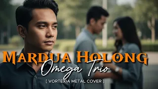 mardua holong omega trio vortexia metal version extended 