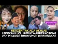 Lagu NETIZEN TAK ADA AKHLAK❗️LEDEKAN LUCU UNTUK WAPRES KOSONG \u0026 PRESIDEN OMON OMON BIKIN NGAKAK🤣