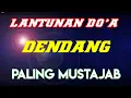 Download Lagu Lantunan do'a dendang paling mustajab