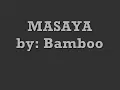 Bamboo - Masaya Lyrics