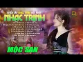 Download Lagu Mỗi Ngày Tôi Chọn Một Niềm Vui, Cho Đời Chút Ơn | Album Nhạc Trịnh Hay Mới Nhất 2024 | Mộc San