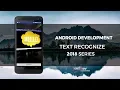 Android Studio Tutorial - Text Recognizer Using Camera and Firebase ML Kit