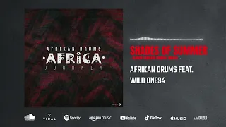 afrikan drums feat wild one94 shades of summer album version bonus track audio 