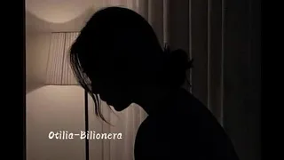 Otilia Bilionera SLOWED 