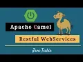 Apache Camel Spring Boot REST API Example Java Techie