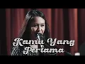 Download Lagu GEISHA - KAMU YANG PERTAMA COVER STEFHANIE ADELIA