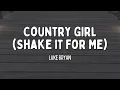 Country Girl Shake It For Me - Luke Bryan Country Hits