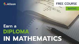 Diploma in Mathematics | Free Online Math course | Alison