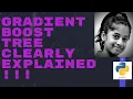 How does Gradient boosting decision tree work clearly explained with a practical implementation