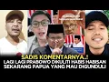 Lagu NGERI KOMENTAR NETIZEN❗️PRABOWO KAYAK PENJAJAH❗️SEKARANG PAPUA YANG MAU DIGUNDULI❓️