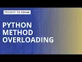Method Overloading in Python