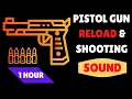 Download Lagu Pistol Gun Reload and Shooting Sound🎧 Pistol Gunshot Sound (1 Hour)