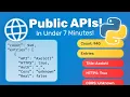 Public APIs with Python in Under 7 Minutes