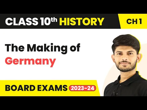 Class 10 History Chapter 1 The Making of Germany - The Rise of Nationalism in Europe 2022-23 - Social Science video for Grade 10