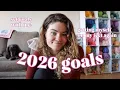 2026 goal setting gentle goals for getting my life together again set goals with me