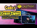 CEASAR CIPHER CRYPTOGRAPHY Python