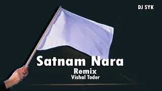 jay satnam nara new panthi geet dj remix dj syk new dj song