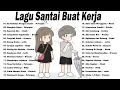 Download Lagu Lagu Santai Buat Kerja Lagu Pop Hits Indonesia Tahun 2000an #Mungkin Nanti #Ku Katakan Dengan Indah