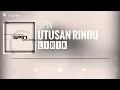Download Lagu Spin - Utusan Rindu [Lirik]