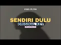 Download Lagu [KARAOKE] Feby Putri - Sendiri Dulu (ORIGINAL KEY)