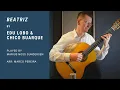 Download Lagu Beatriz by Edu Lobo \u0026 Chico Buarque - arr Marco Pereira