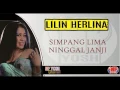 Download Lagu SIMPANG LIMA NINGGAL JANJI - LILIN HERLINA... Terbaru...