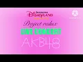 Lagu Project redux live concerts || AKB48 || Aitakatta