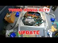 Turbo Honda Acty Update