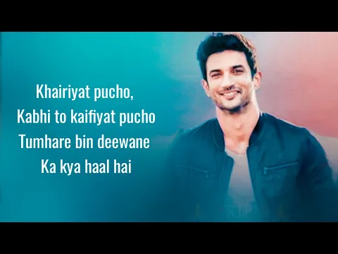 Download MP3 KHAIRIYAT (BONUS TRACK) Lyrics | CHHICHHORE | 🙏🥀 R.I.P Sushant Singh Rajput🥀🙏