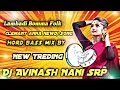 Download Lagu Lambadi bomma  new Song Clemant anna New Dj song Remix By Dj Avinash Nani Srp