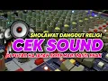 Download Lagu SHOLAWAT CEK SOUND HAJATAN ‼ BASS UNGGUL COCOK UNTUK TAMU HAJATAN SORE HARI