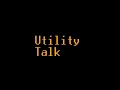 Utility Talk -