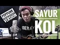 Download Lagu SAYUR KOL | POPPUNK VERSION