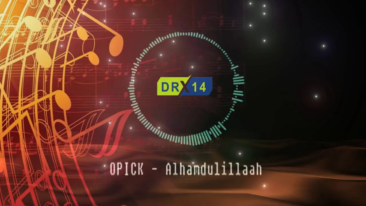 Instrumental | OPICK - Alhamdulillah | Cover by.DR Tv14 Instrumental | OPICK - Alhamdulillah | Cover by.DR Tv14