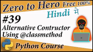 Alternative constructor using Class method classmethod Python Free tutorial Death Code