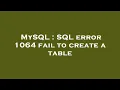 MySQL SQL error 1064 fail to create a table