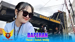 baperan voc indah waty ft singa barong show anjatan utara dusun babakan 