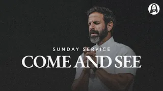 Come and See | John 1:43-51 | Pastor Michael Koulianos | Sunday Morning Service | August 30th