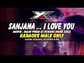 Download Lagu Sanjana I Love You Karaoke ( Male Only )