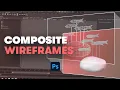 Compositing Your Wireframes - Wireframe Playblaster Tool