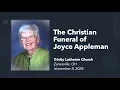 Trinity Livestream The Christian Funeral of Joyce Appleman