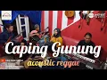 Download Lagu Langgam Caping Gunung || Cover Acoustic Reggae by Eddy shee