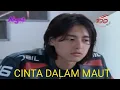 Download Lagu CINTA DALAM MAUT #film