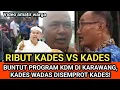 Lagu VIRAL RIBUT KADES WADAS VS KADES PURWADANA! BUNTUT PROGRAM DEDI MULYADI BERESKAN KALI DI KARAWANG!