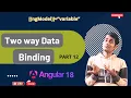 In-Depth Guide to Two-Way Data Binding in Angular 18 Master Data Syncing PART 12