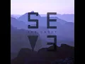 Seve (Slow Version)