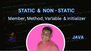 Java Static vs Non-Static Members Methods Variables Blocks Characteristics