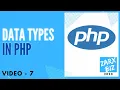 Data Types in PHP PHP Tutorial Learn PHP Programming PHP for Beginners