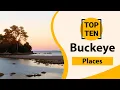 Top 10 Best Places in Buckeye Arizona Buckeye Best Places Buckeye Places USA