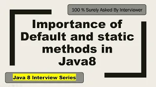 Java 8 interview Questions and Answers Default and Static methods in Interface